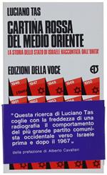 CARTINA ROSSA DEL MEDIO ORIENTE. La storia dello Stato di Israele raccontata dall'Unità