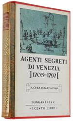 AGENTI SEGRETI DI VENEZIA [1705 - 1797] - I Cento Libri, Volume XV