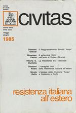 Civitas. Rivista bimestrale di studi politici. N.3 - 1985. Resistenza italiana all'estero