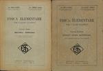 Fisica elementare per i licei classici. 2 volumi. Meccanica, termologia, acustica, ottica, elettrologia