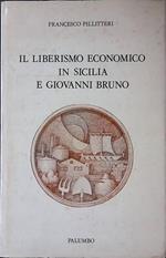 Il liberismo economico in Sicilia e Giovanni Bruno