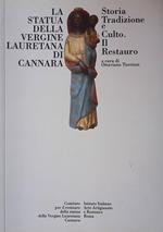 La statua della Vergine Lauretana di Cannara. Storia Tradizione e Culto. Il Restaturo