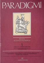 Paradigmi. Rivista di critica filosofica. anno I, n. 1 gennaio-aprile 1983