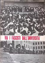 Via i fascisti dall'università