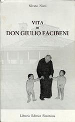 Vita di Don Giulio Facibeni