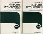 Vita e opere di Wilhelm Reich. 2 volumi