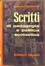 Scritti di pedagogia e di politica scolastica