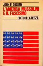 L’America Mussolini e il Fascismo