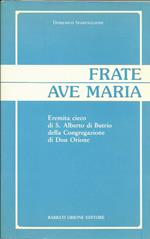 Frate Ave Maria