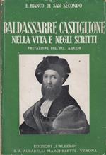 Baldassarre Castiglione nella vita e negli scritti