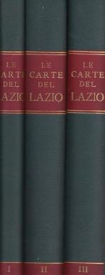 Le carte del Lazio. Volume primo: Testo, Volume secondo Tavole dal sec. III d.c. al 1816-1824