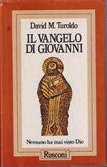 Il Vangelo di Giovanni Nessuno ha mai visto Dio..