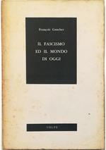 Il fascismo ed il mondo di oggi