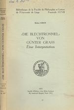 Die blechtrommel von Gunter Grass. Eine interpretation Robert Leroy