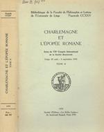 Charlemagne et l'epopée romane. Tome II