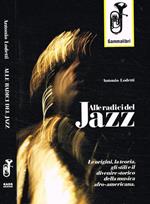 Alle Radici Del Jazz