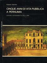 Cinque anni di vita pubblica a Pernumia