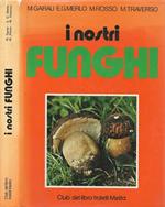 I nostri funghi