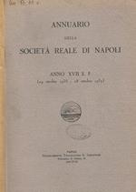 Annuario della società reale di Napoli anno XVII e.f. (29 ottobre 1938 -28 ottobre 1939 )
