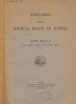Annuario della società reale di Napoli anno XIX e.f.(29 ottobre 1940-28 ottobre 1941)