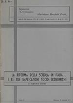 La riforma della scuola in Italia e le sue implicazioni socio-economiche