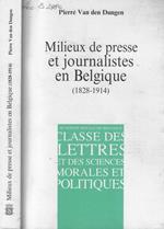 Milieux de presse et journalistes en Belgique (1828-1914) Pierre Van den Dungen