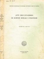 Atti dell'accademia di scienze morali e politiche. Vol.XCII-anno 1981 Società nazionale di scienze, lettere e arti in Napoli