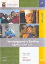 L' Immigrazione In Trentino Rapposto Annuale 2011