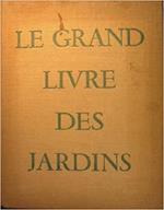 Le grand livre des jardins