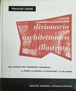 Dizionario architettonico illustrato con aggiunta della terminologia riguardante la pittura, la scultura, la decorazione e le arti minori. la scultura, la decorazione e