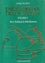 Enciclopdeia della storia. Vo. I: Evo Antico e Medioevo. Vol. II: Evo moderno e contemporaneo