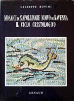 Mosaici di S. Apollinare Nuovo di Ravenna. Il ciclo cristologico