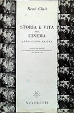 Storia e vita del cinema ( reflexion faite ) . Appunti per servire alla stori