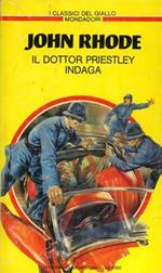 Il dottor Priestley indaga