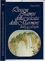 Disegni e stampe della Cascata delle Marmore dal 1545 al 1976