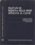 Trattato di medicina dello sport applicata al calcio