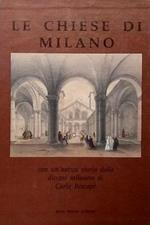 Le chiese di Milano. Con un'antica storia della diocesi milanese di Carlo Bescapè. 3 volumi in cofanetto. 1) De M