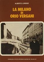 La Milano di Orio Vergani