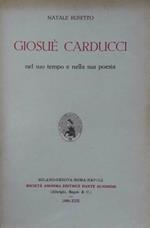 Giosuè Carducci nel suo tempo e nella sua poesia