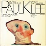 Paul Klee. L'annunciazione del sogno. Disegni ed Acquarelli