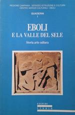 Eboli e la valle del Sele. Storia arte e cultura