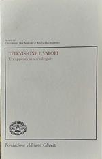 Televisione e valori. Un'approccio sociologico