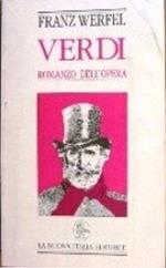 Verdi. Romanzo dell'opera