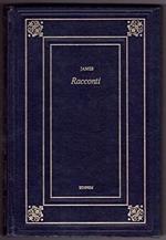 Racconti. Il carteggio Aspern. La tigre nella Jungla. La terza persona. L'angolo allegro