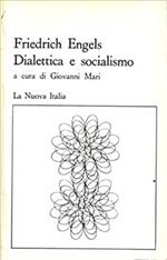 Dialettica e socialismo. Antologia