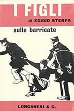 I figli sulle barricate