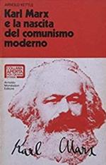 Karl Marx e la nascita del comunismo moderno