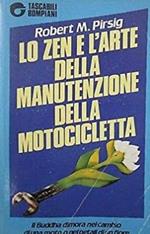 Lo Zen e l'arte della manutenzione della motocicletta