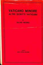 Vaticano minore. Altri scritti vaticani