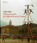 1868-2008: 140 anni di storia dei Vigili del fuoco di Volano